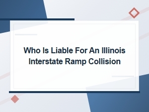 Liability for Interstate Ramp Collisions in Illinois