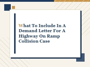 Crafting a Highway Accident Demand Letter